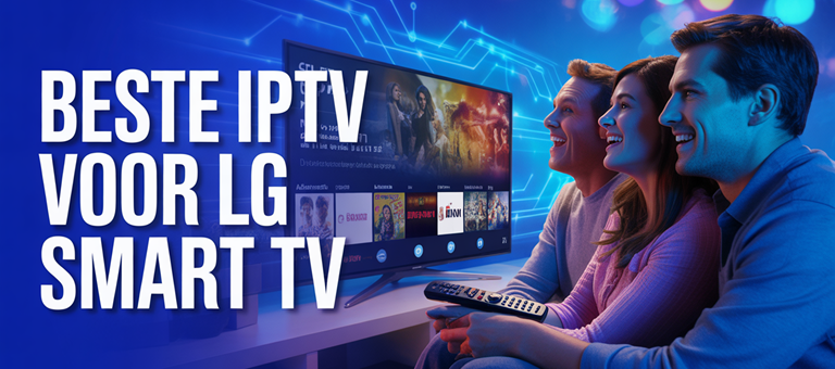 Best IPTV for lg smart tv (2026)