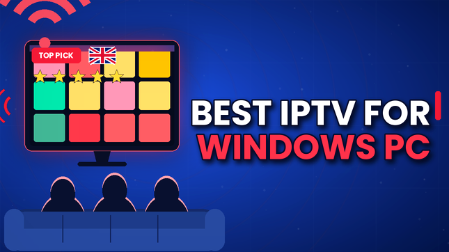 Best IPTV for Windows PC (2026)