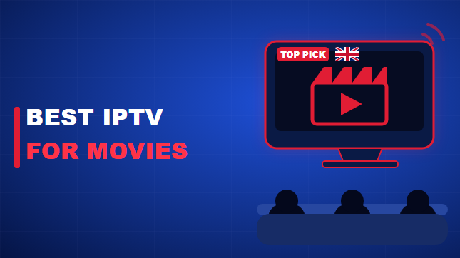 Best IPTV for Movies (2026)