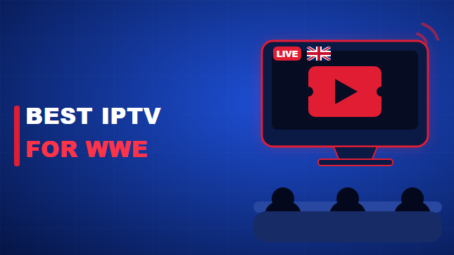 Best IPTV for WWE (2026)