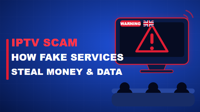 IPTV scams and fake IPTV services